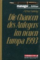 Die Chancen des Anlegers im neuen Europa 1993 Books