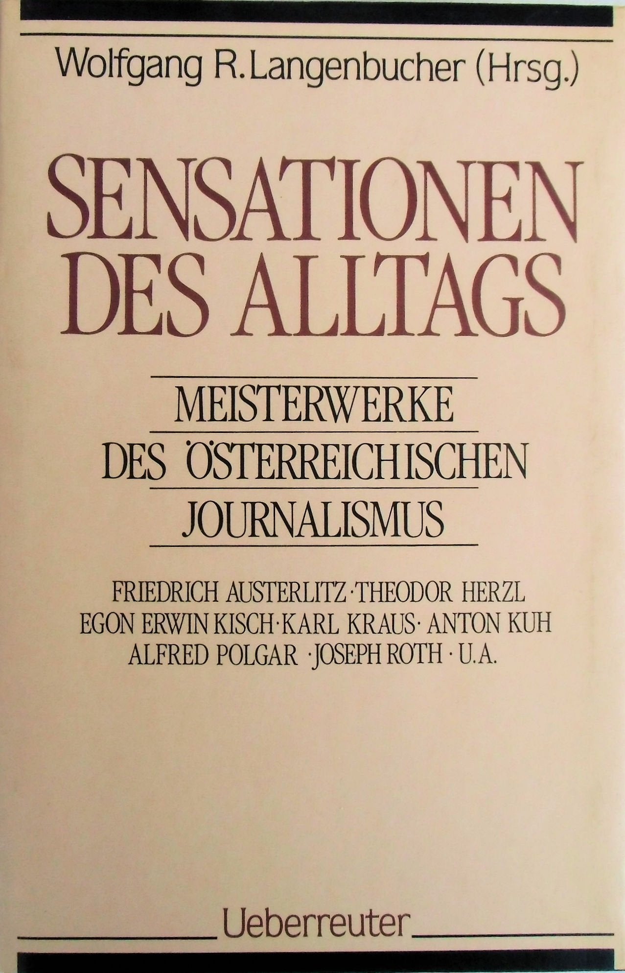 Sensationen des Alltags: Meisterwerke des österreichischen Journalismus Books