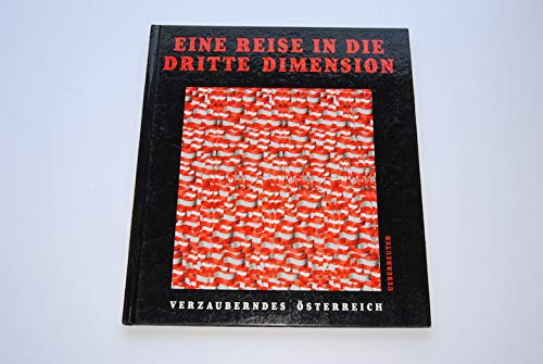 Verzaubertes Österreich: Eine Reise in die dritte Dimension Books