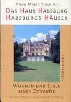 Das Haus Habsburg - Habsburgs Häuser Social Sciences