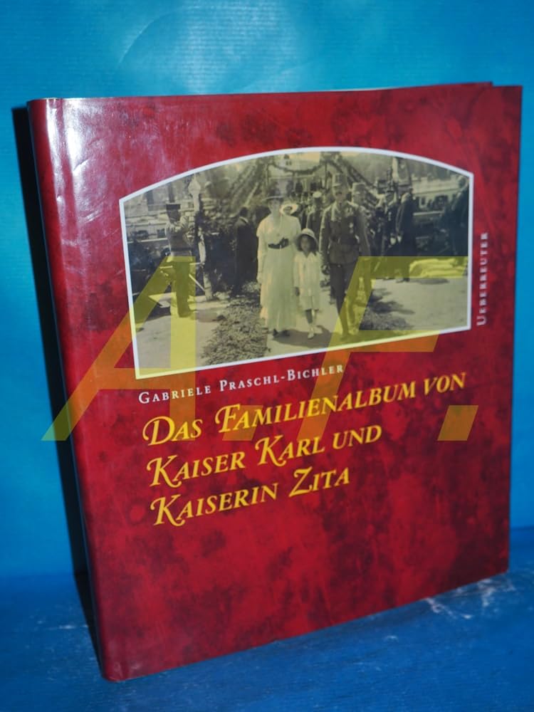 Das Familienalbum von Kaiser Karl und Kaiserin Zita Biographies & Memoirs Audio Books