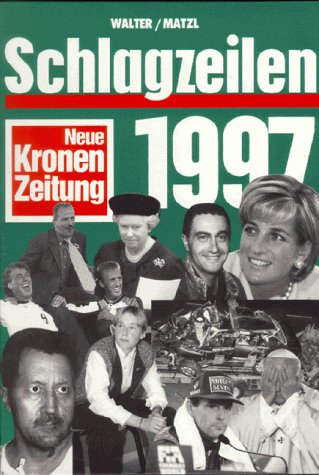Schlagzeilen 1997: Neue Kronen Zeitung Books