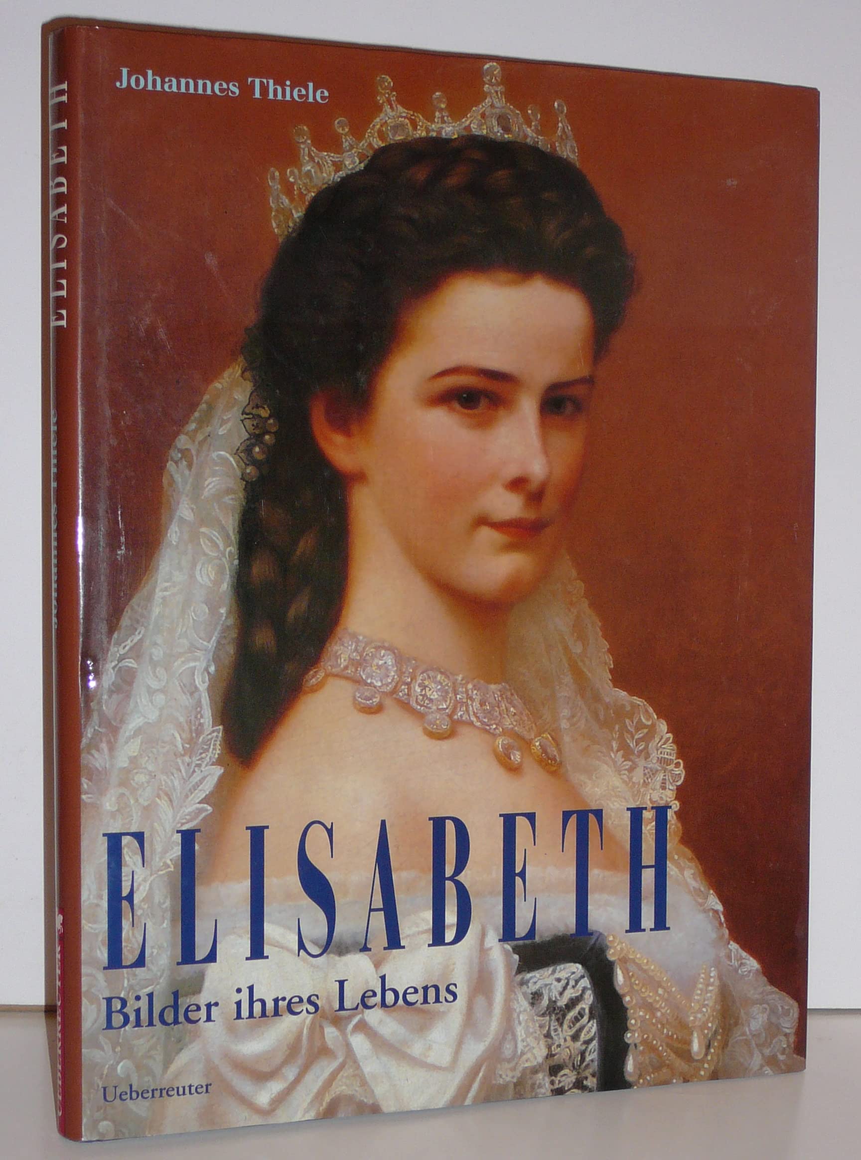 Elisabeth: Bilder ihres Lebens Politics & Society