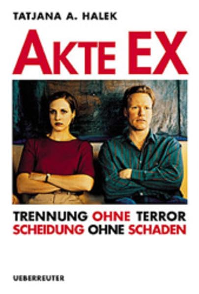 Akte Ex: Trennung ohne Terror, Scheidung ohne Schaden Parents & Children