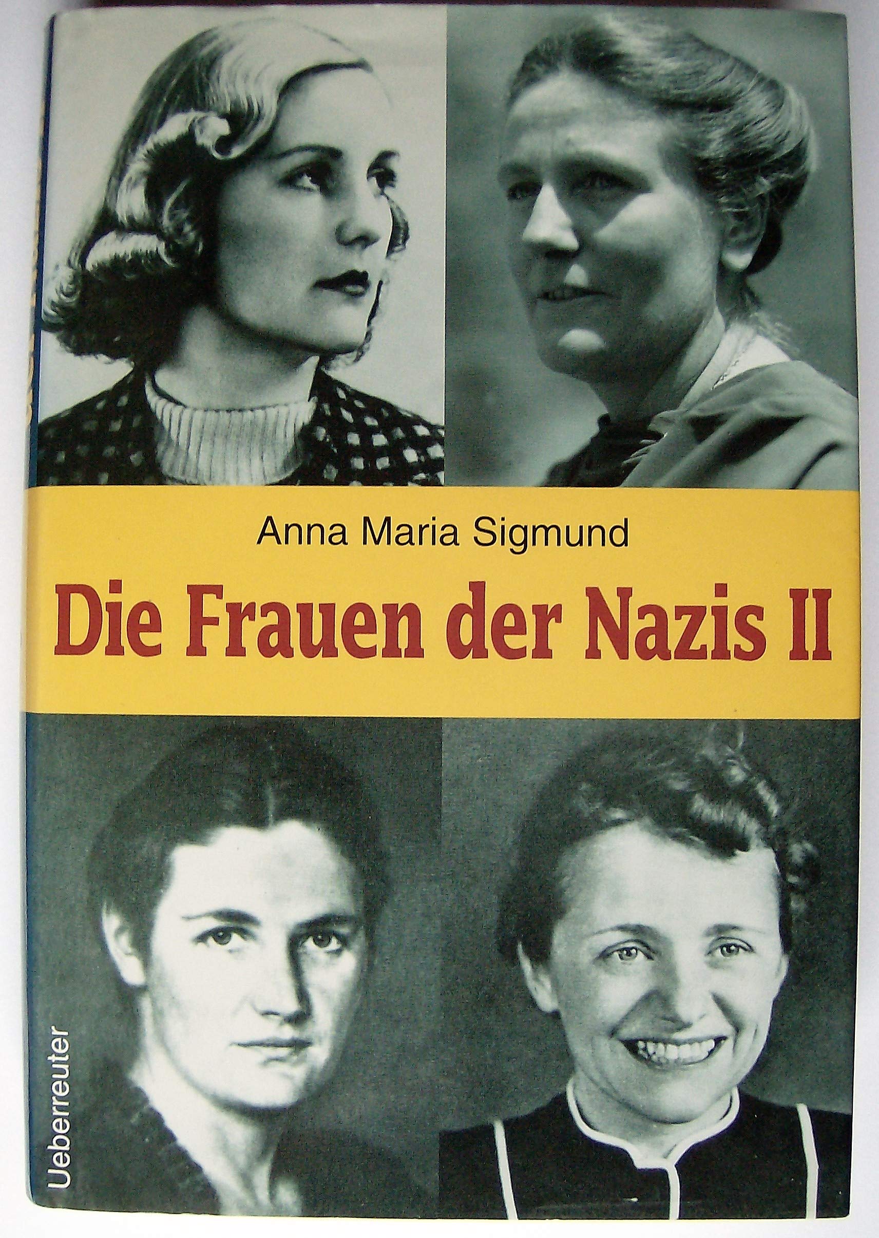Die Frauen der Nazis. Bd. 2 Memories