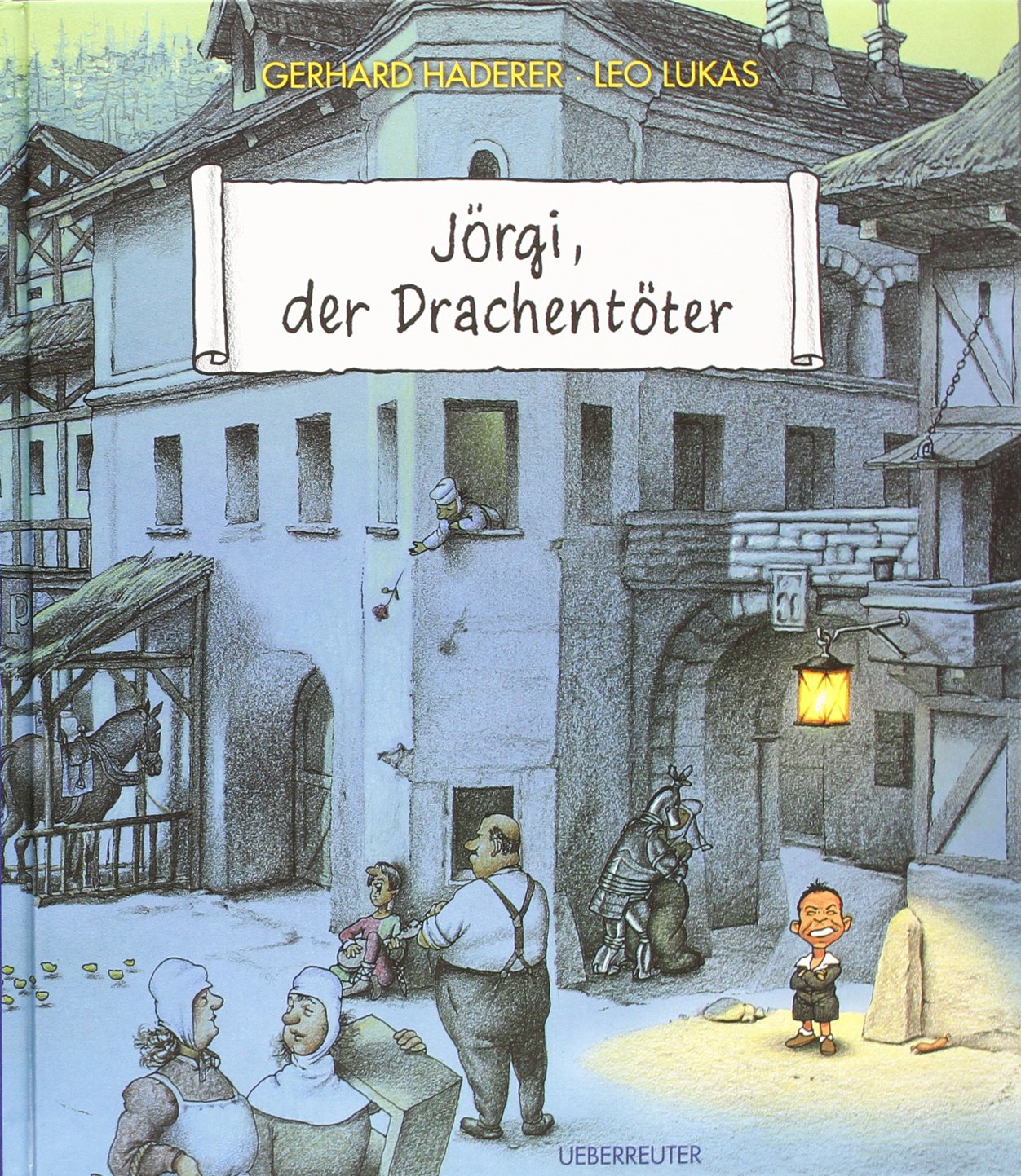 Jörgi, der Drachentöter: Ein Bilderbuch für Kinder und Erwachsene Cartoons