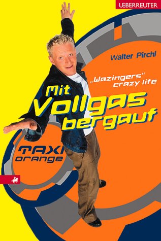 Mit Vollgas bergauf: "Watzingers" crazy life Film, Art & Culture