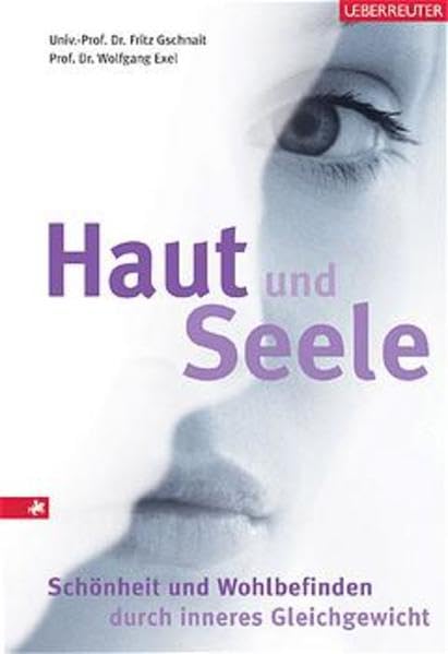 Haut und Seele: Schönheit durch inneres Gleichgewicht Lifestyle
