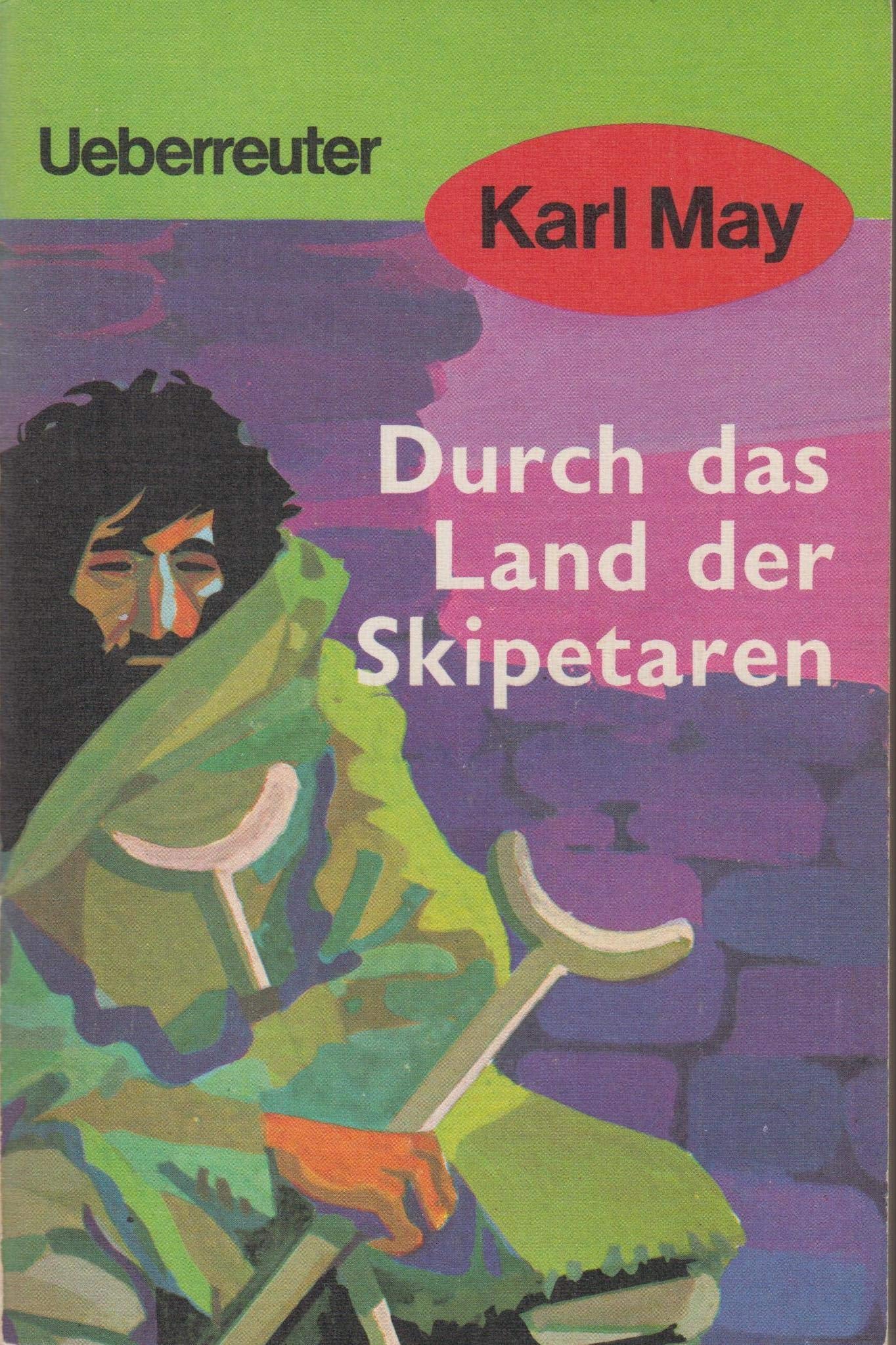 (May, Karl): Karl May Taschenbücher, Bd.5, Durch das Land der Skipetaren Classics