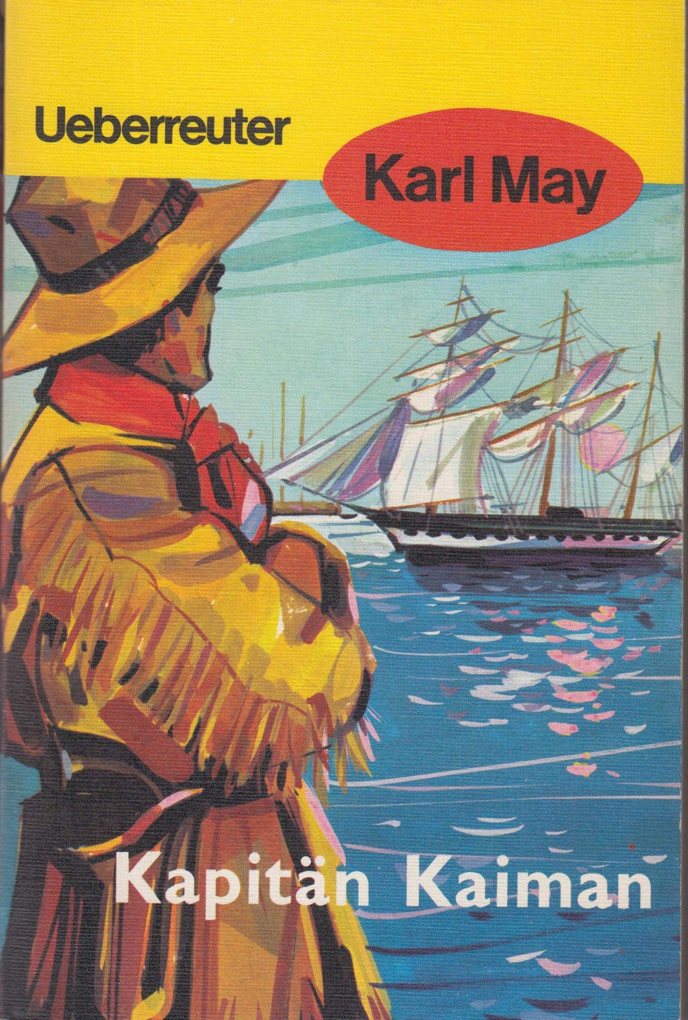 (May, Karl): Karl May Taschenbücher, Bd.19, Kapitän Kaiman und andere Erzählungen Novels & Short Stories