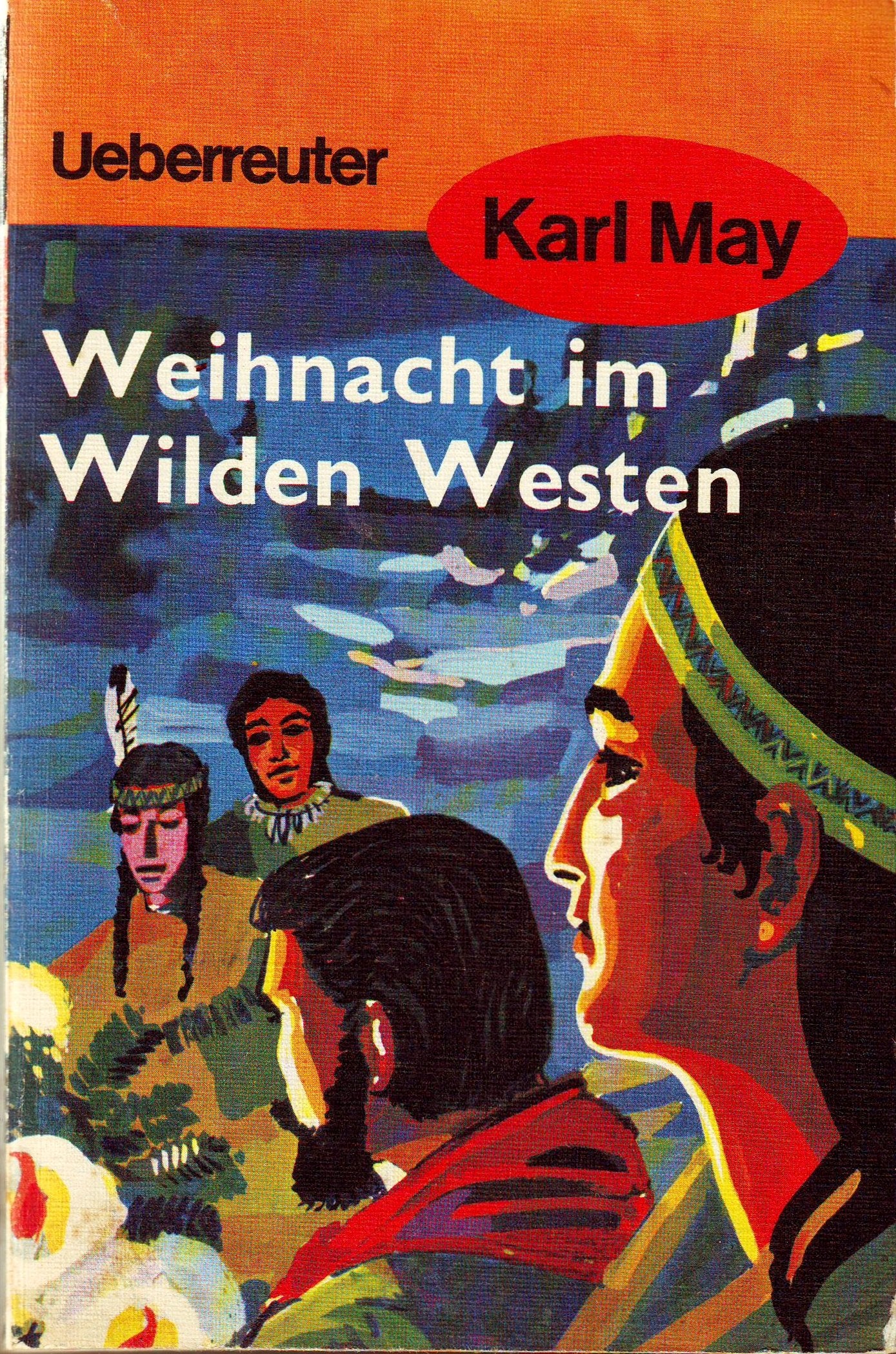 (May, Karl): Karl May Taschenbücher, Bd.24, Weihnacht im Wilden Westen Books