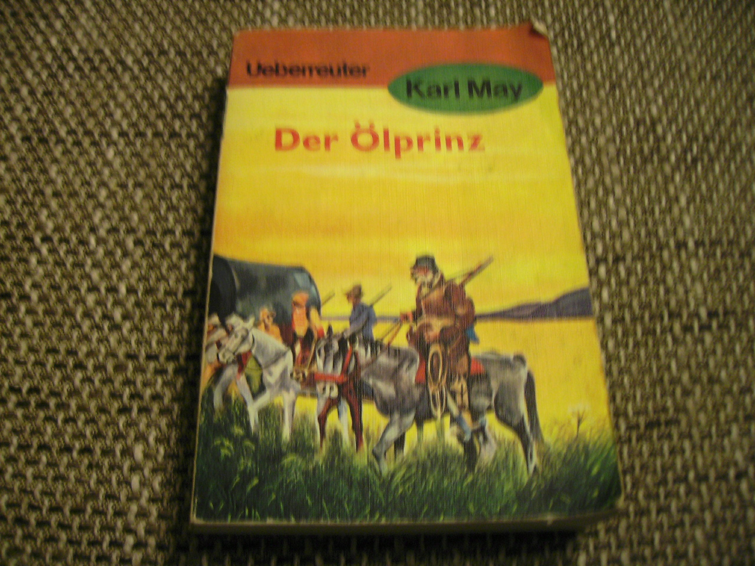 (May, Karl): Karl May Taschenbücher, Bd.37, Der Ölprinz Books