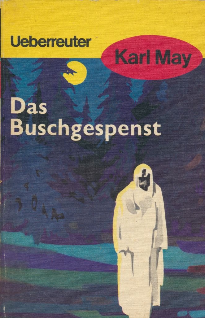 (May, Karl): Karl May Taschenbücher, Bd.64, Das Buschgespenst Books