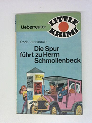 Die Spur führt zu Herrn Schmollenbeck Books