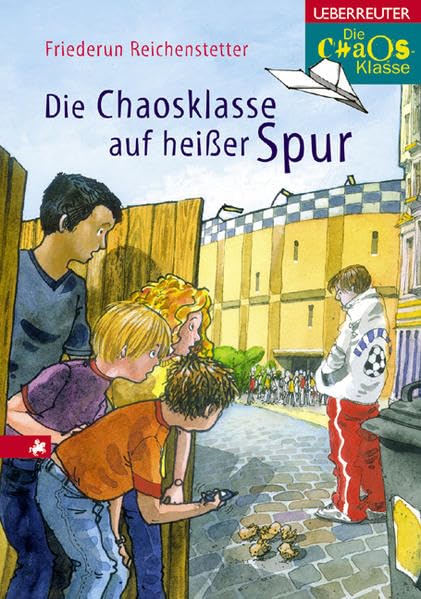 Die Chaosklasse auf heisser Spur: Die Chaosklasse. Band 3 Novels & Short Stories