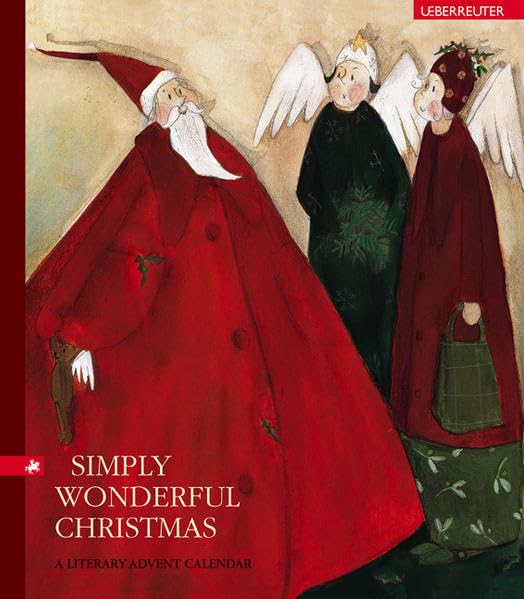 Simply wonderful Christmas: A literary Advent Calendar Novels & Short Stories