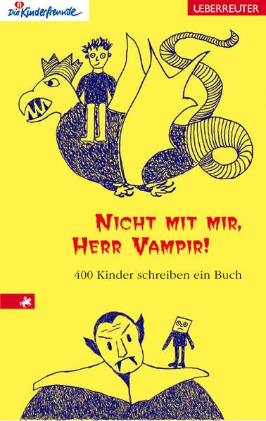 Nicht mit mir, Herr Vampir!: 400 Kinder schreiben ein Buch Novels & Short Stories