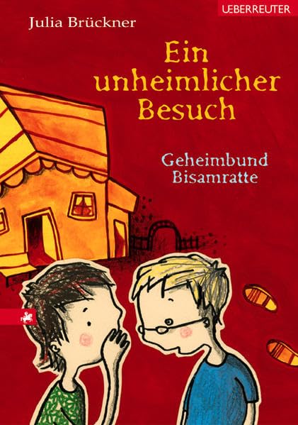 Ein unheimlicher Besuch - Geheimbund Bisamratte Novels & Short Stories