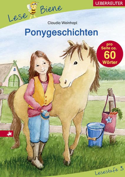 Ponygeschichten. Lesenlernen mit der Lese Biene. Lesestufe 3 Novels & Short Stories
