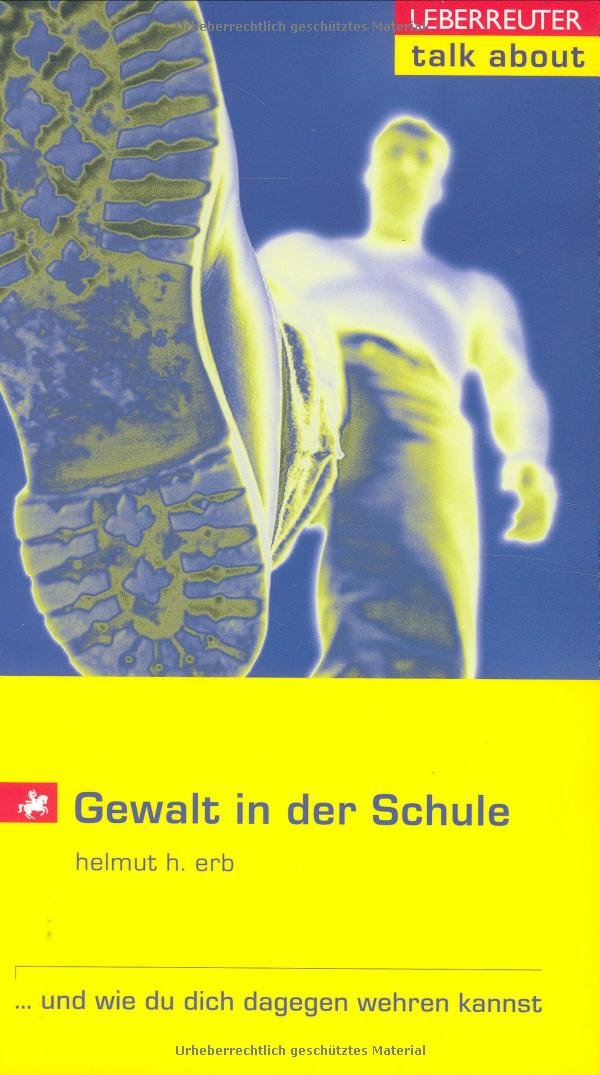 Gewalt in der Schule: ... und wie du dich dagegen wehren kannst (talk about) Children's books