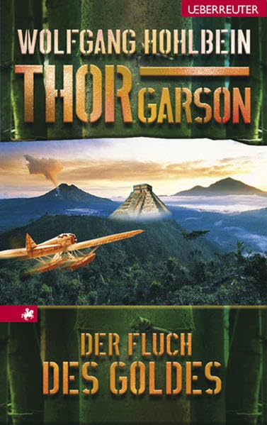 Thor Garson 3: Der Fluch des Goldes Historical Fiction