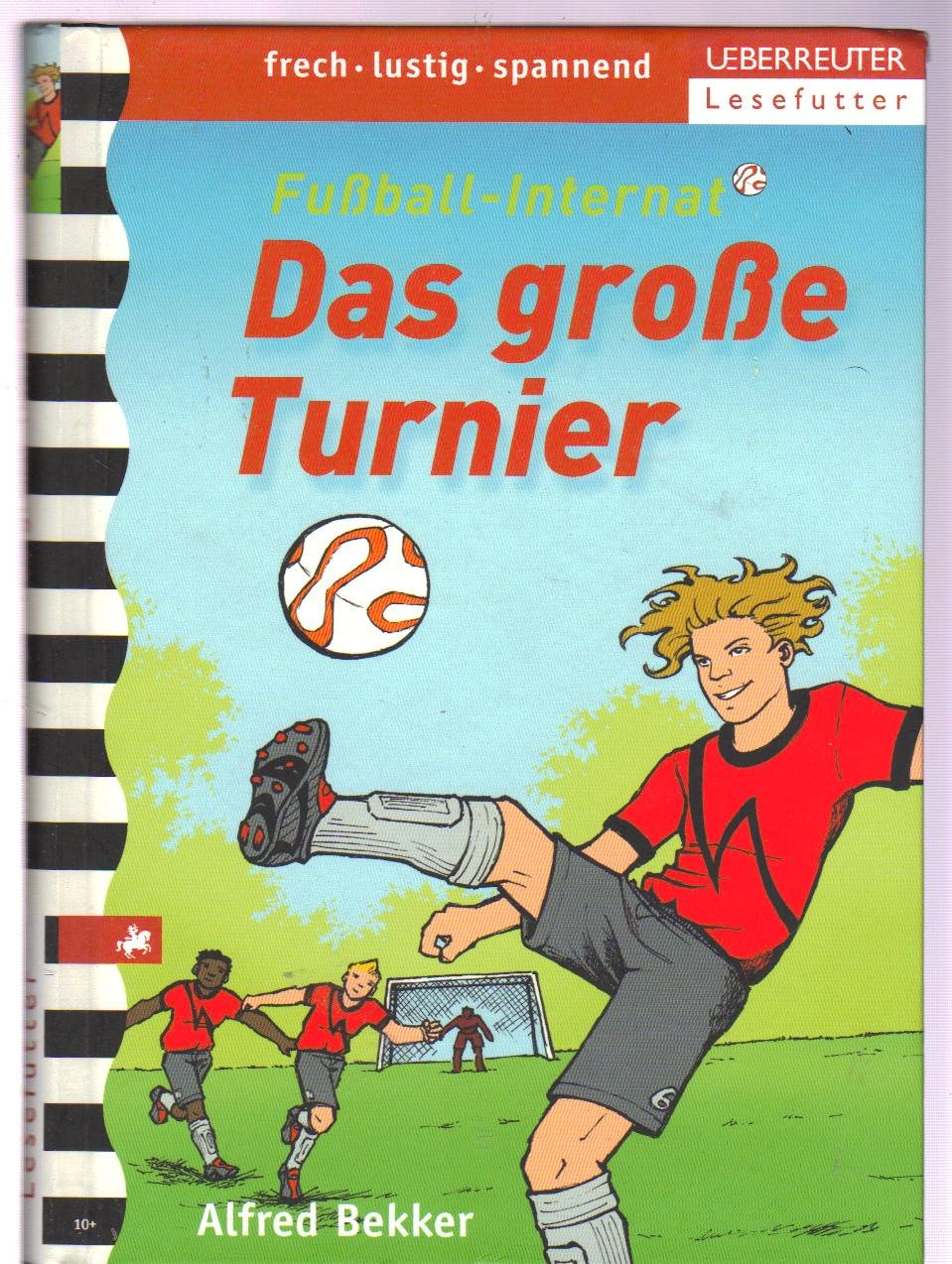 Fußball-Internat: Das große Turnier: Band 2 Novels & Short Stories
