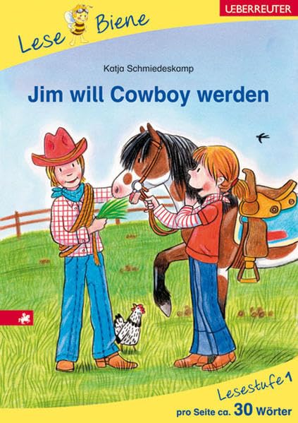 Jim will Cowboy werden: Lesebiene Lesestufe 1 Novels & Short Stories