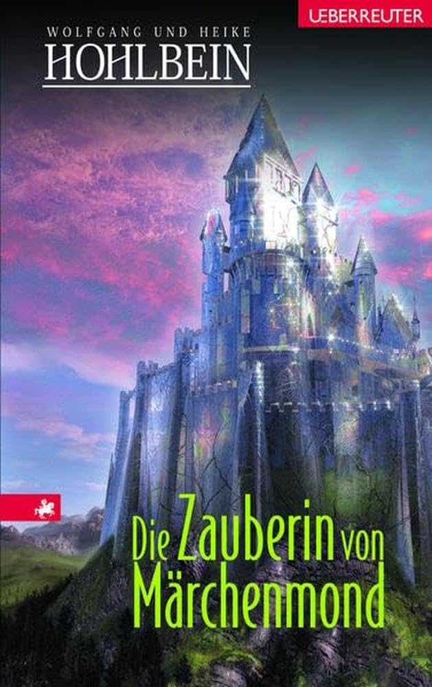Die Zauberin von Märchenmond (Märchenmond, Bd.) Contemporary literature