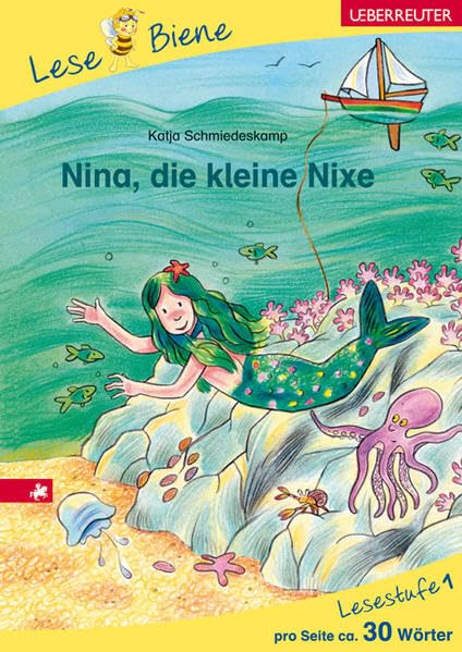 Nina, die kleine Nixe: Lesebiene Stufe 1 Novels & Short Stories