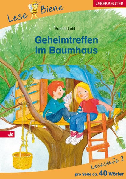 Geheimtreffen im Baumhaus. Lese Biene Lesestufe 2 Novels & Short Stories