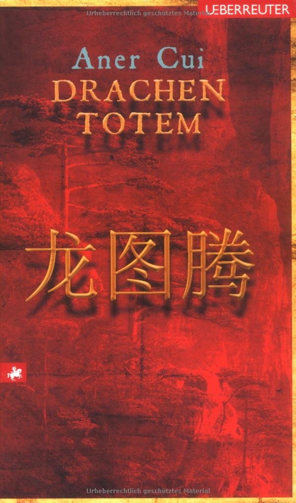 Drachentotem: Wolfgang-Hohlbein-Preis China 2009 Historical Fiction