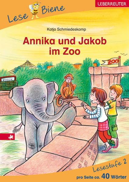 Annika und Jakob im Zoo: Lesebiene Stufe 2 Novels & Short Stories