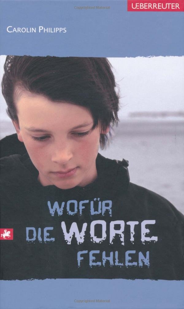 Wofür die Worte fehlen: Ausgezeichnet mit dem Österreichischer Kinder- und Jugendbuchpreis - Jugendbuch 2011 Fantasy & Sci-Fi
