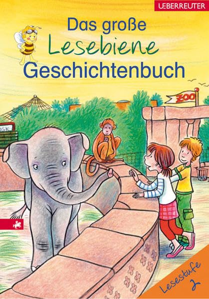 Das große Lesebiene-Geschichtenbuch: Lesestufe 2 Novels & Short Stories for children