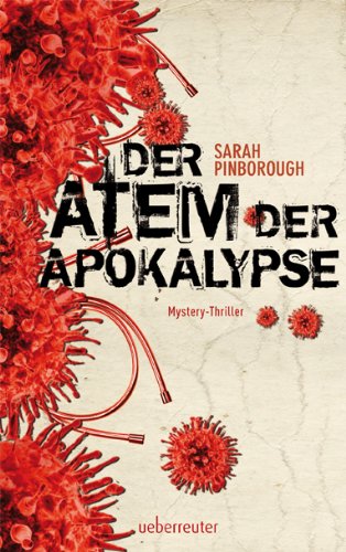 Der Atem der Apokalypse: Mystery-Thriller Historical Fiction
