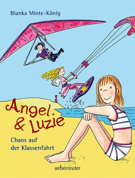 Chaos auf der Klassenfahrt: Angel & Luzie Novels & Short Stories