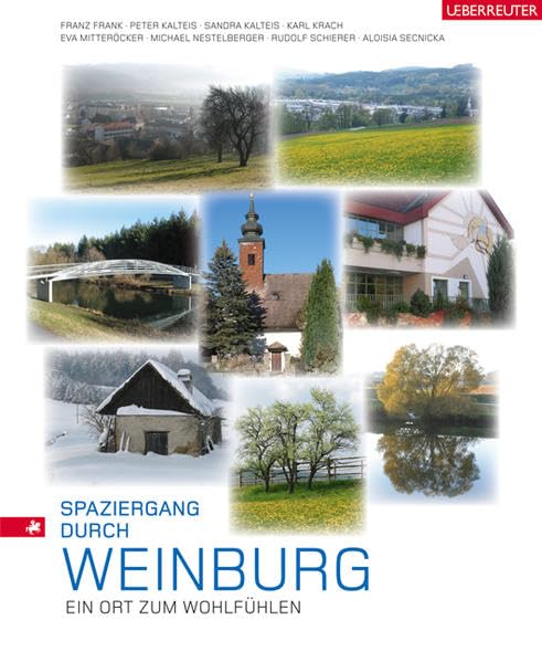 Spaziergang durch Weinburg: Ein Ort zum Wohlfühlen Leisure, Home & Garden