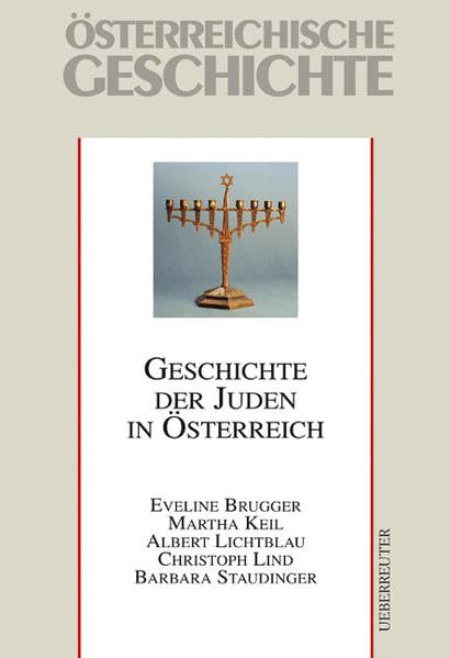 Geschichte der Juden in Österreich: Österreichische Geschichte - Ergänzungsband Politics & History