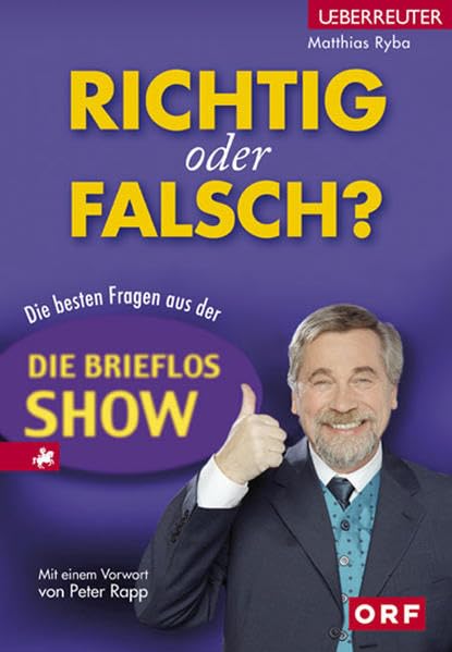 Richtig oder falsch?: Die besten Fragen aus der "Brieflos-Show" Leisure & Fun