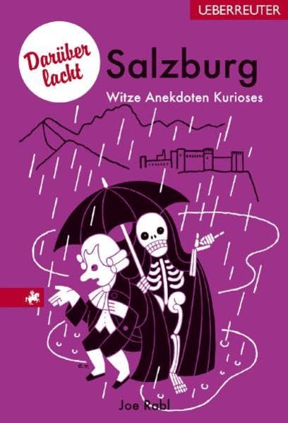 Darüber lacht Salzburg: Witze, Anekdoten, Kurioses Humour & Satire