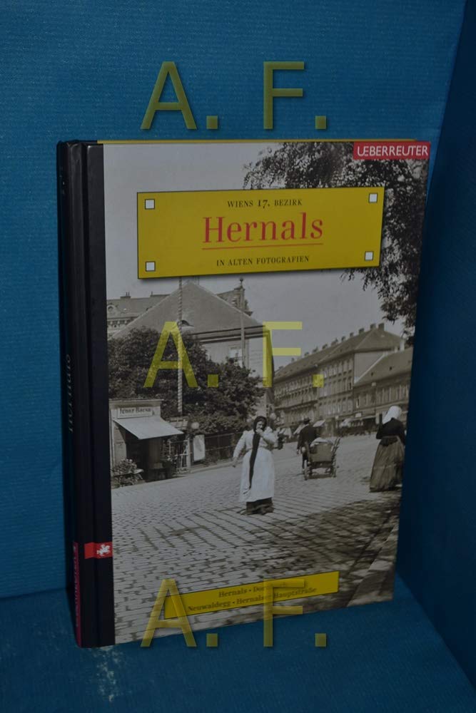 Hernals: Wiens 17. Bezirk in alten Fotografien Leisure, Home & Garden