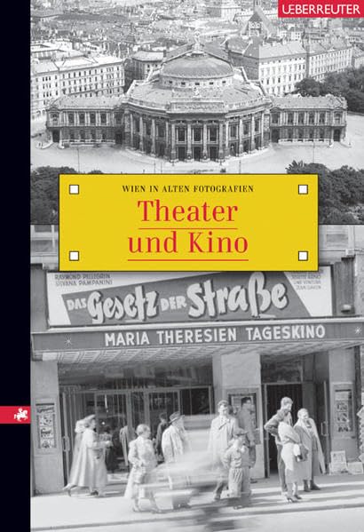Theater und Kino: Wien in alten Fotografien Leisure, Home & Garden