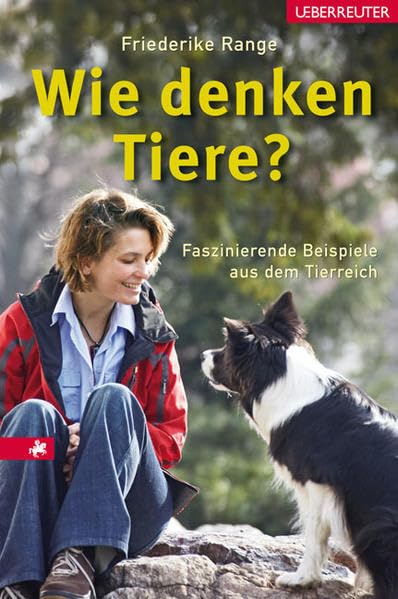 Wie denken Tiere?: Faszinierende Beispiele aus dem Tierreich Leisure, Home & Garden