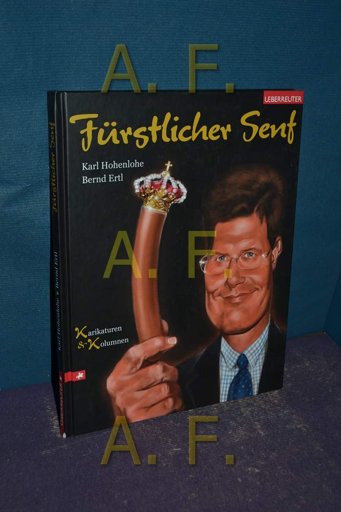 Fürstlicher Senf: Karikaturen und Kolumnen Film, Art & Culture
