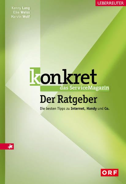 Konkret - der Ratgeber: Die besten Tipps zu Internet, Handy und Co. Psychology