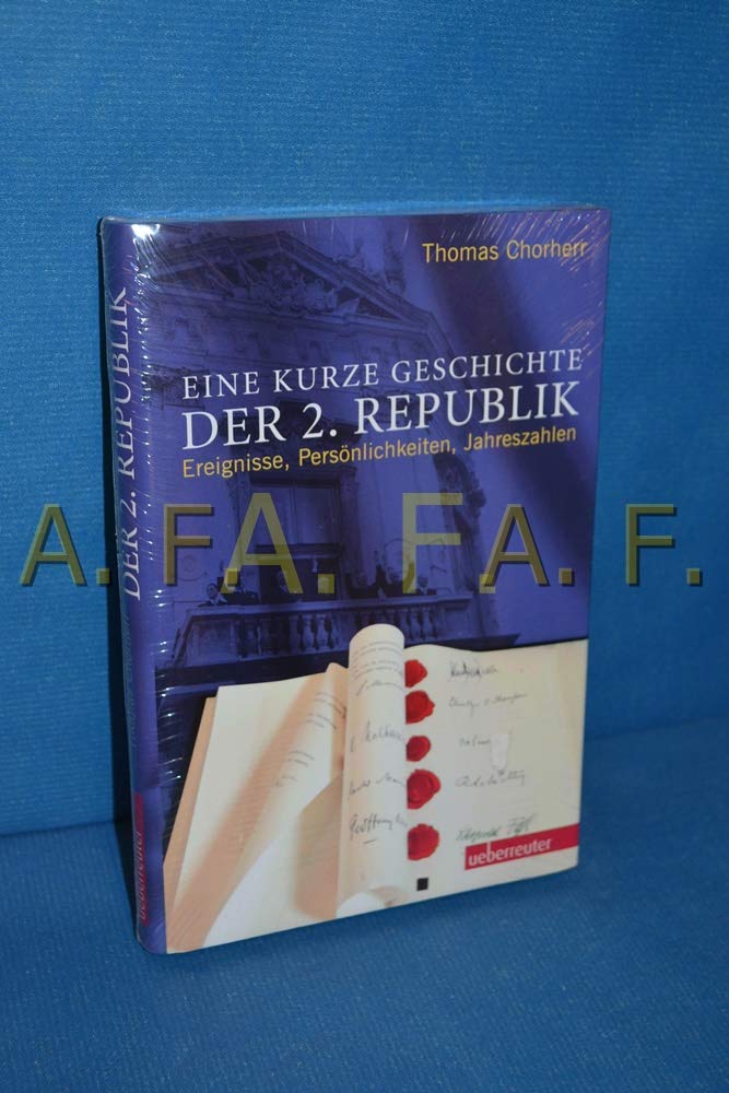 Eine kurze Geschichte der 2. Republik (NA): Ereignisse, Persönlichkeiten, Jahreszahlen Politics & History