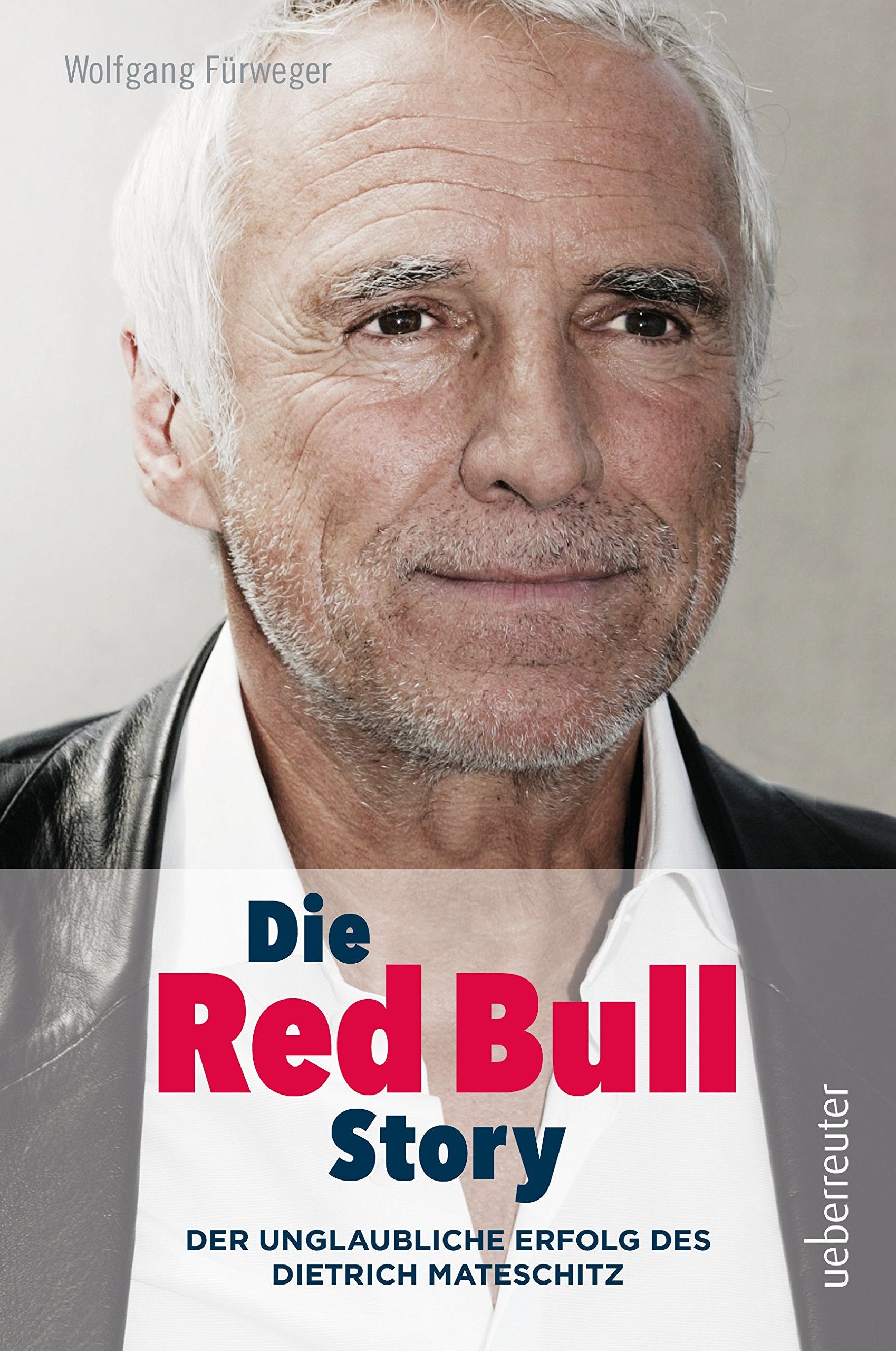 Die Red Bull Story, aktual.und überarb.NA Books