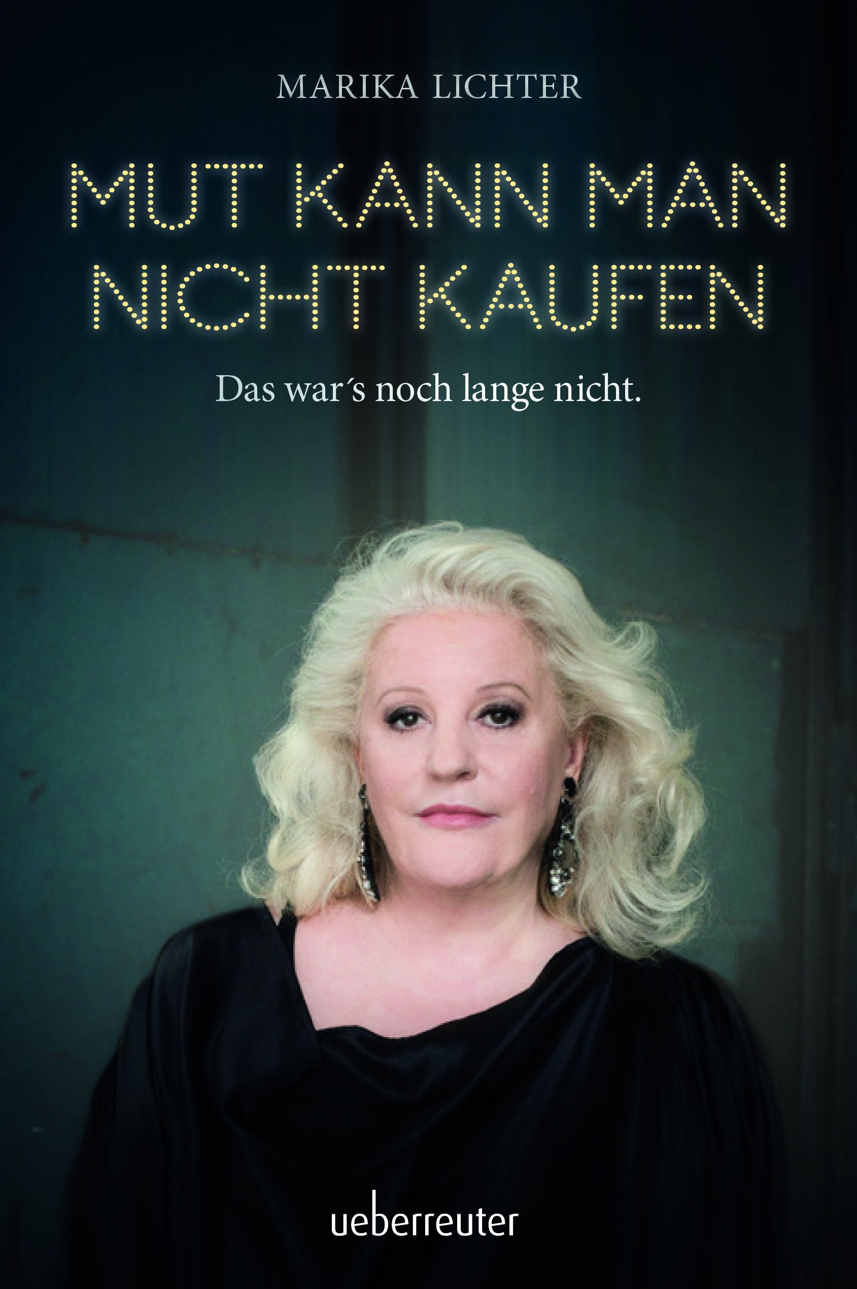 Mut kann man nicht kaufen: Das war's noch lange nicht Art & Literature