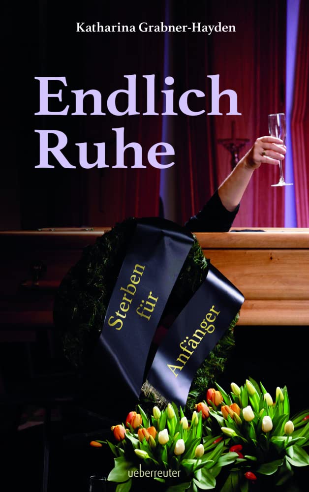 Endlich Ruhe: Sterben für Anfänger Social Sciences