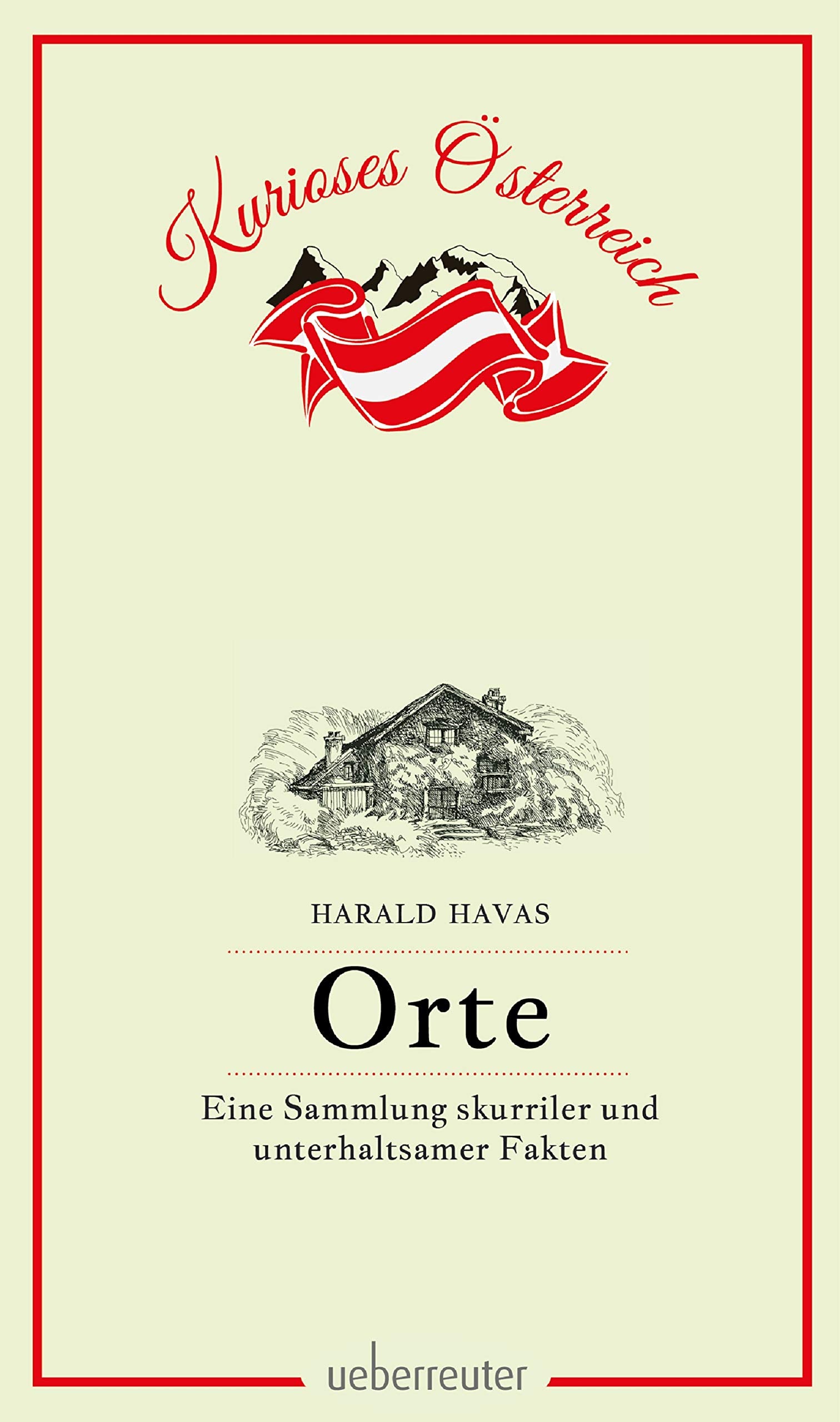 Orte - Eine Sammlung skurriler und unterhaltsamer Fakten Humour & Satire